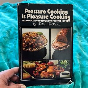 Pressure Cooking Is Pleasure Cooking Cookbook Patricia Phillips Recipes